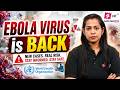 Ebola Virus Outbreak 2026 | WHO declares Global Health Emergency | Burning Affairs by Krati Mam