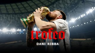 Lionel Messi - Trofeo (Dani Ribba)