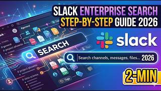 Slack Enterprise Search Guide Step by Step 2026 2 Min
