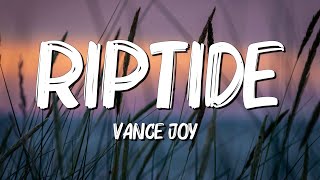 Video thumbnail of "Riptide - Vance Joy (Lyrics) || Henry Moodie , Charlie Puth... (MixLyrics)"