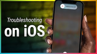 Troubleshooting on iOS  Quick Tips to Fix Apps and Other Issues on Your iPhone, iPad, and More