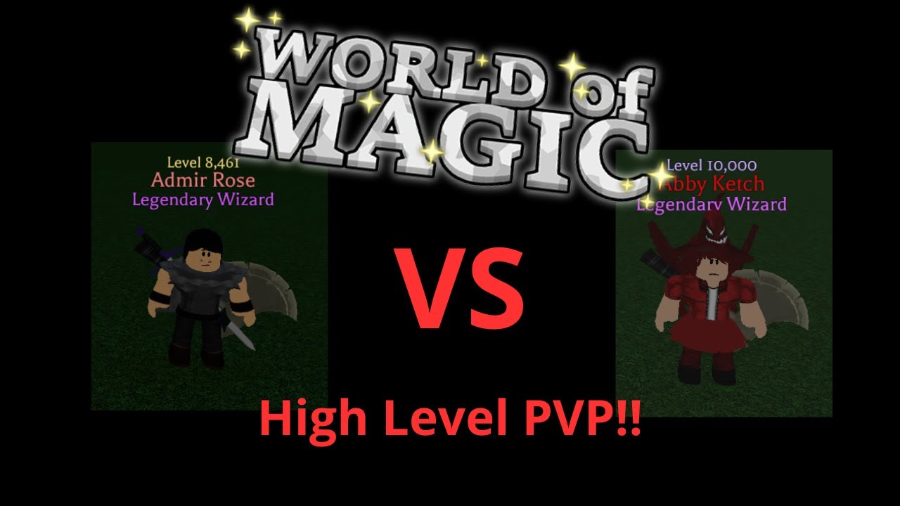 World of Magic LVL 10k magma VS high Lvl light!!