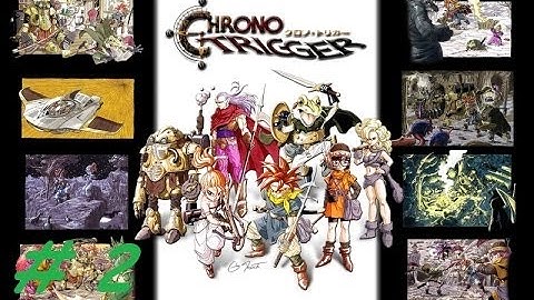 Lets Play Chrono Trigger Walkthrough Part 2