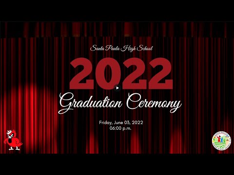 Santa Paula High School Graduation 2022