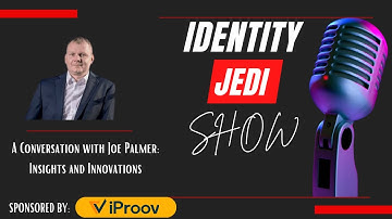 A Conversation with Joe Palmer: Insights and InnovationsIproov Joe Palmer Interview