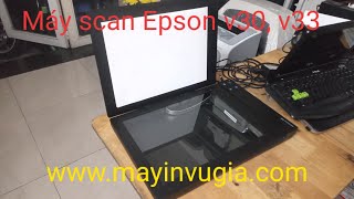 Máy scan hình ảnh Epson V30, V33 | mayinvugia.com