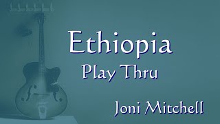 Joni Mitchell Ethiopia Guitar | Play Thru