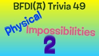 Bfdia Trivia 49 Physical Impossibilities 2