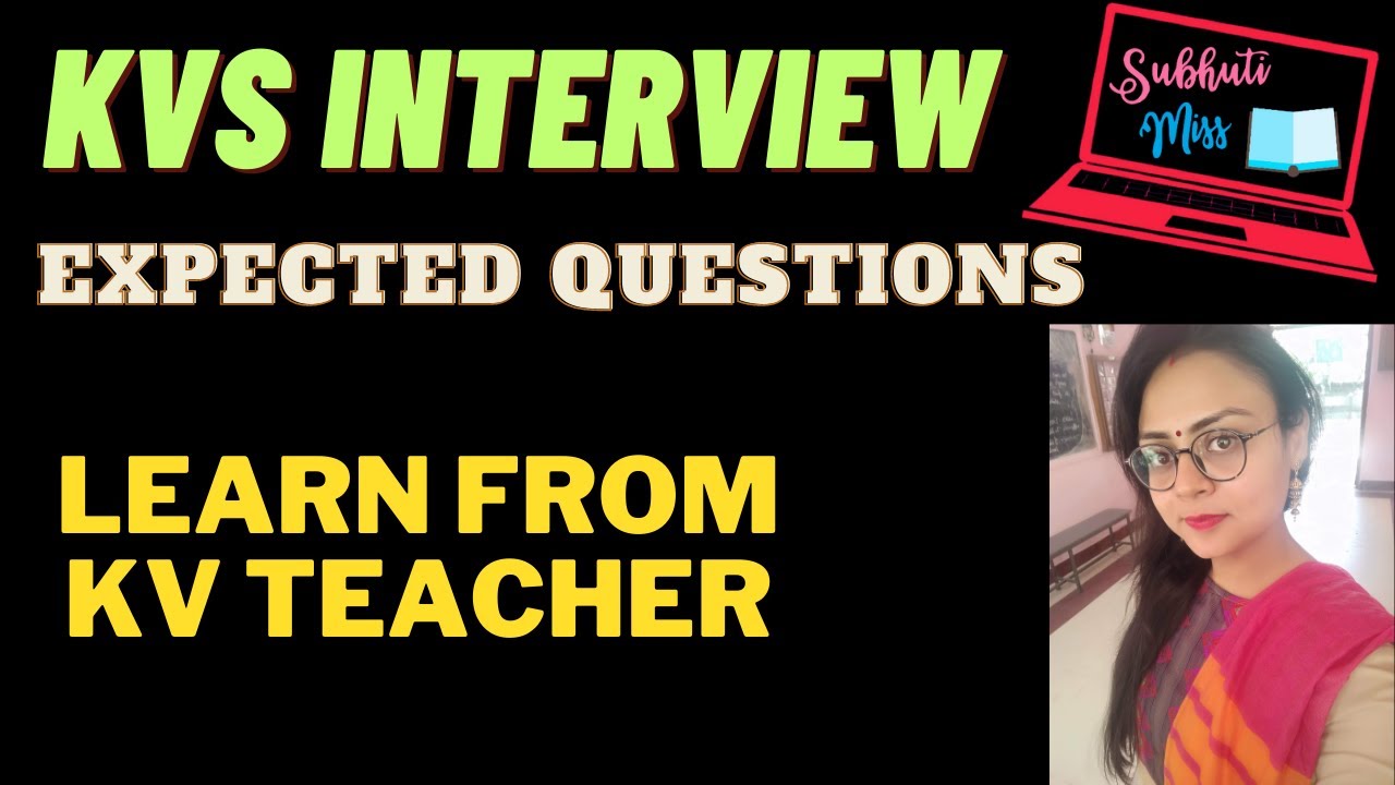 kvs-interview-q-a-why-do-you-want-to-become-a-teacher-what-is-the-best