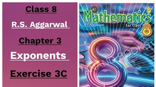 Mathematics for class 8 RS Aggarwal chapter 3 Exponents exercise 3C