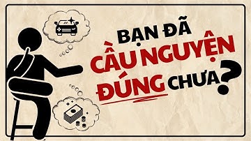 3 BƯỚC ĐỂ LỜI CẦU NGUYỆN ĐẸP LÒNG CHÚA | NẾP SỐNG CƠ ĐỐC