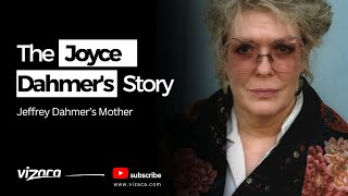 Joyce Dahmer Real Story Jeffrey Dahmers Mother