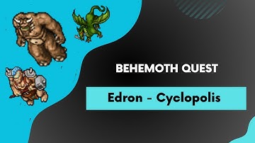 Tibia - Behemoth Quest - Edron Quest - EP.21