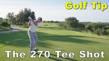 THE 270 TEE SHOT GOLF TIP featuring BOBBY STEINER