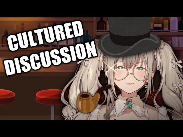 A VERY CULTURED DISCUSSION WITH MY VIEWERSのサムネイル