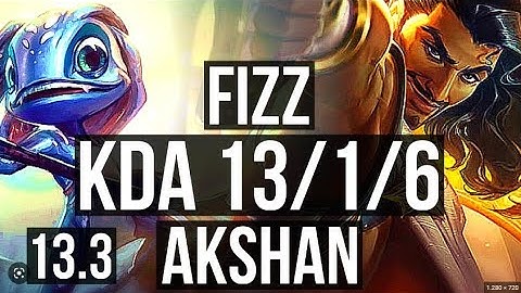Tìm ra vị tướng khắc chế cứng Fizz ở mid ( Counter Fizz with Akshan )