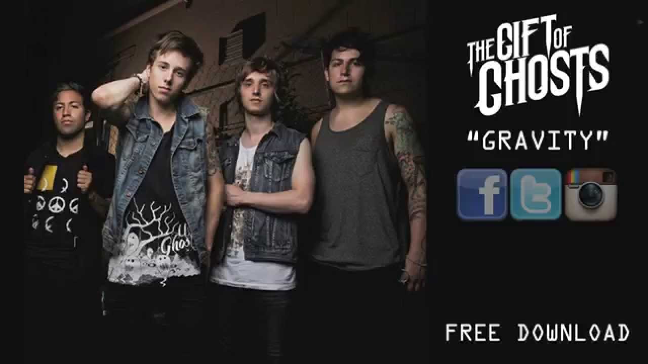 The Gift of Ghosts - Gravity (New Single) w/ Download!