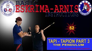 52) THE PENDULUM TAPI - TAPION PART 3