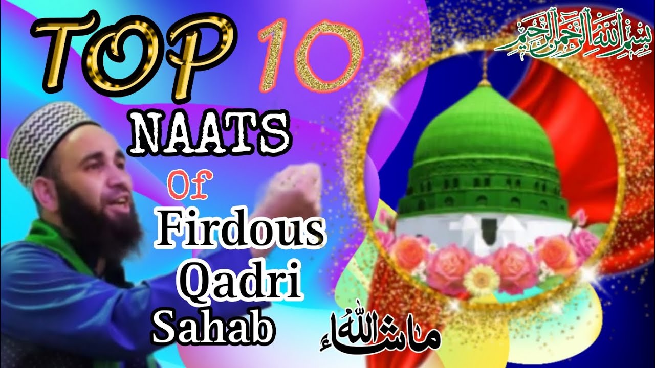 Top  Naats of Moulana Firdous Qadri Sahab Viral Naat of Firdous Qadri MuzamilSays