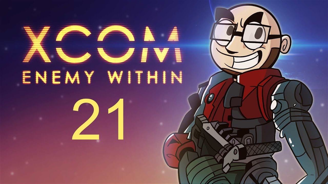 Let's Play: XCOM: Enemy Within! [Episode 21]
