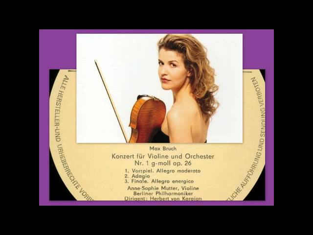 Max Bruch: Violin Concerto 1 In G Minor Op Sophie Mutter - YouTube