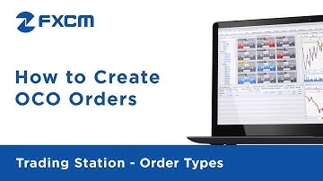 How to Create OCO Orders | FXCM Trading Station Functionality