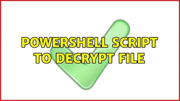 PowerShell script to decrypt file