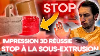 Comment éviter la SOUS-EXTRUSION en IMPRESSION 3D ?