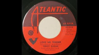 Percy Sledge - Love Me Tender (1966 age25)