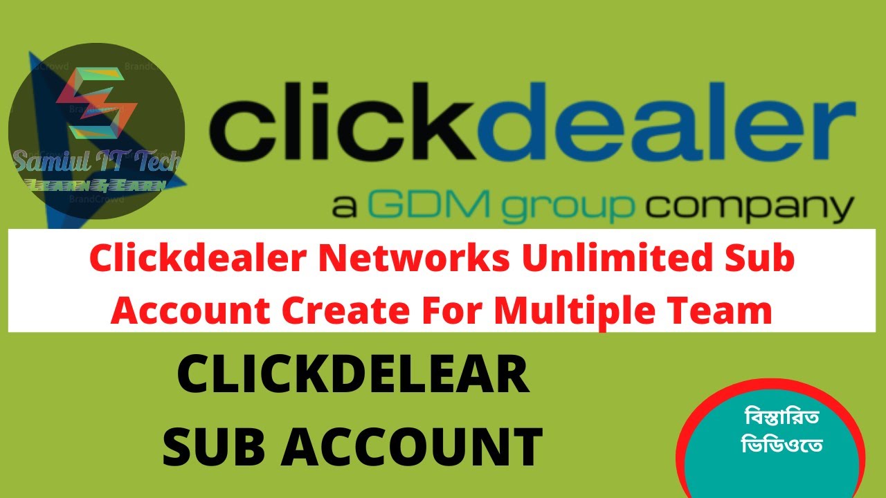 Clickdealer Networks unlimited Sub Account Create For Team Management ...