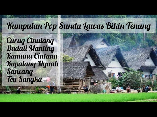 Musik Sunda Paling Enak Buat Santai 2021 | Lagu Sunda Terpopuler Sepanjang Masa class=