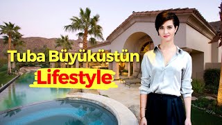 Tuba Buyukustun Lifestyle 2023, Age, Family, Biography, Hobbies, Net Worth