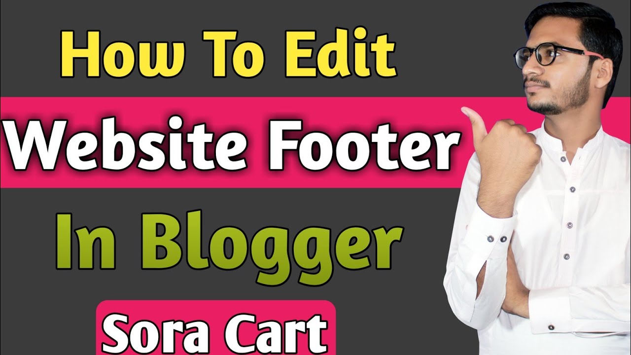 How To Edit Footer Of Any Website Theme Step By Step || Blogger Theme