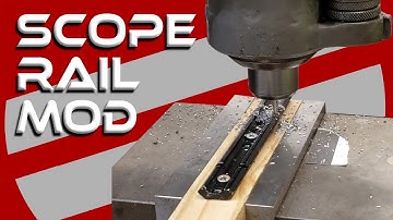 Mount a Scope | Mounting a Scope | Scope Rail Modification | Milling Machine | Rifle | 30/30
