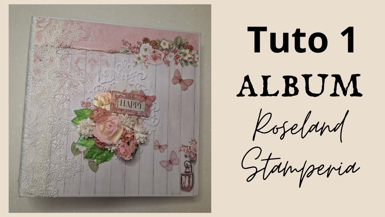 Tuto 1 album Roseland Stamperia
