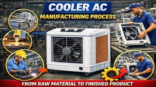 Inside The Usa Factory How Cooler Ac Is Made