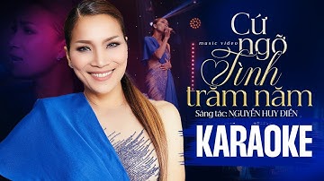 Karaoke - Cứ Ngỡ Tình Trăm Năm | Nhạc & Lời: Nguyễn Huy Điền