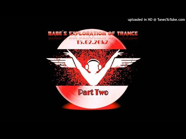 BABE - Babes Exploration of Trance Part 105