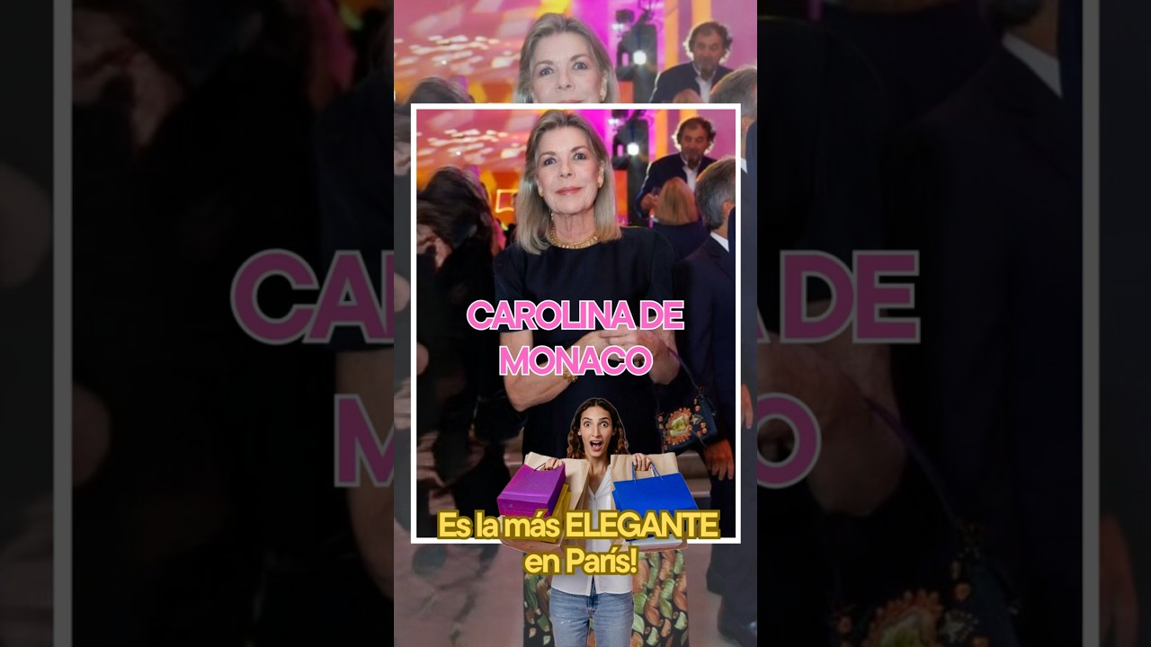💎Carolina de Mónaco es la más ELEGANTE en París!👜