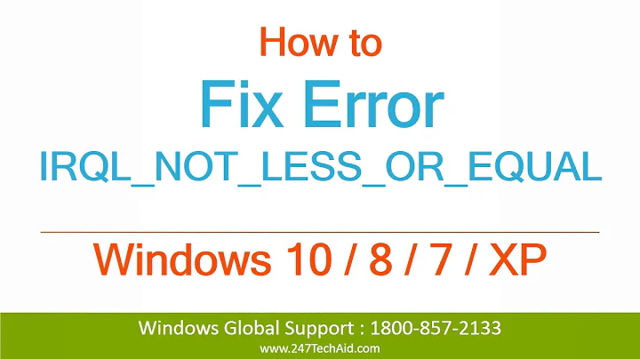 How to Fix Error IRQL NOT LESS OR EQUAL