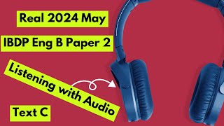 2024 May  IBDP HL Eng B TZA Paper 2 Listening Text C