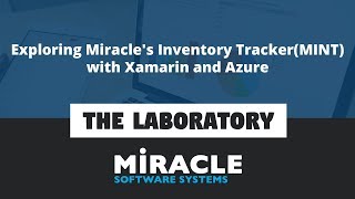 Exploring Miracle’s Inventory Tracker (MINT) with Xamarin and Azure | The Laboratory screenshot 1
