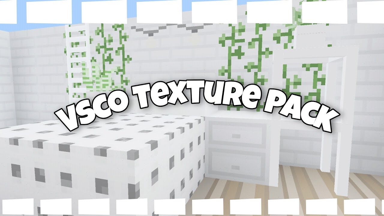 Vsco texture pack for mcpe 「Updated version」 - YouTube