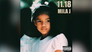 Mila J - 11.18 (Full EP)