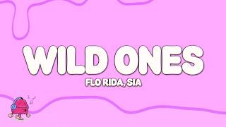 Flo Rida, Sia - Wild Ones [Lyrics + Tłumaczenie]