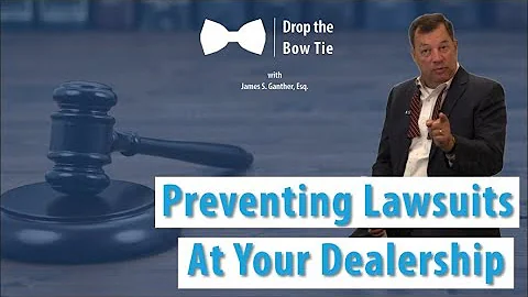 Preventing Lawsuits At Your Dealership