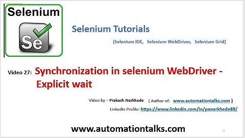Selenium Video 27 - Synchronization in selenium WebDriver - Explicit wait