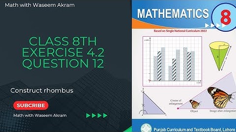Class 8 Exercise 4.2 Q No 12 PCTB Math Ex 4.2 Construct a Trapezium if four sides are given