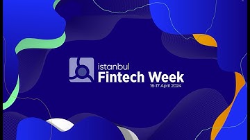 Istanbul Fintech Week 2024 - Trailer