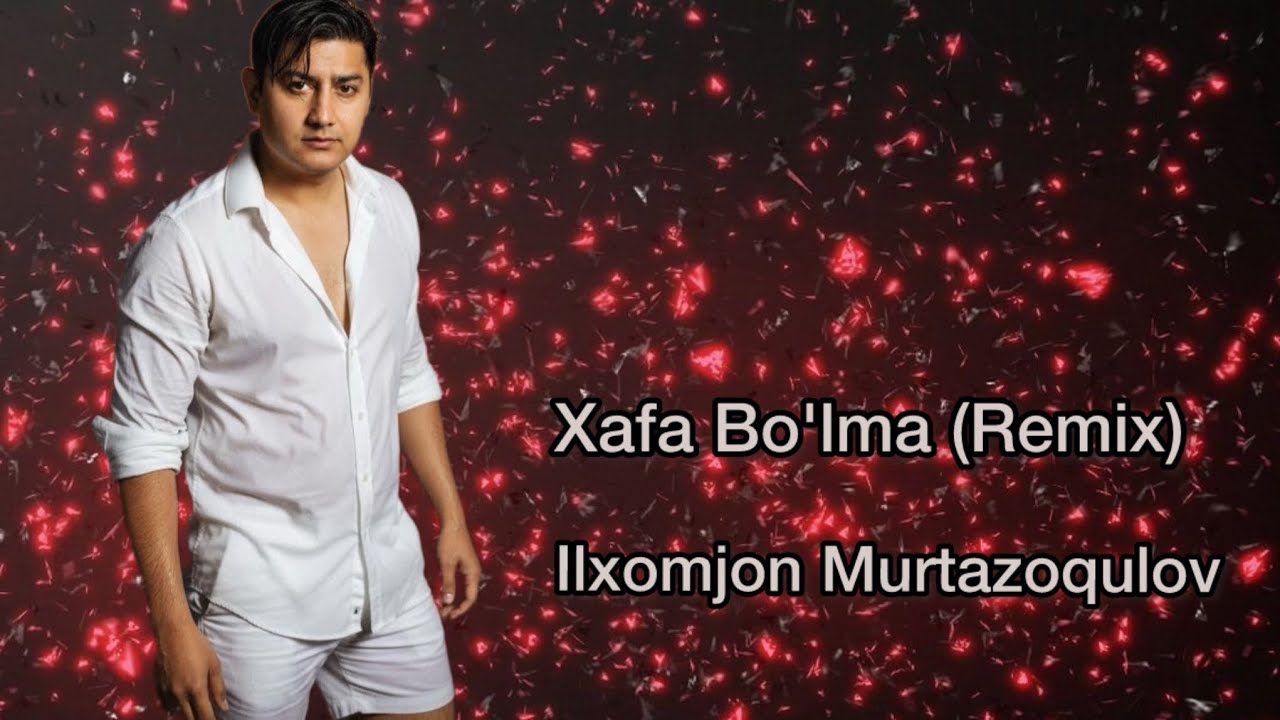 Ilxomjon Murtazoqulov - Xafa Bo’lma | Remix Music Cover By Mirjalol Nematov 2025